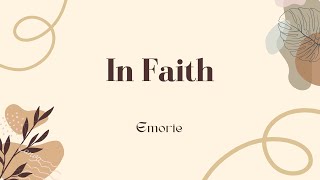 Emorie - In Faith (Ost Harus Kawin) #soundtrack #liricvideo #haruskawin