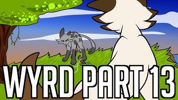 WYRD | Hawkfrost MAP | Part 13