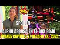 Avance capitulo 27 desafio xx aos 2024 alpha arrasa en el box rojo