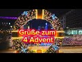 Ein besinnliches Weihnachtsfest,🎅🌲 4.Adventsgrüße 2023,🎅🌲Weihnachtsgrüße,🎅🌲