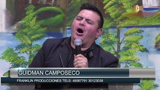 GUIDMAN CAMPOSECO " LA RECETA"  EN VIVO DESDE XOLCUAY