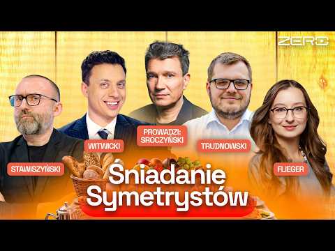 ŚNIADANIE SYMETRYSTÓW #12 - SROCZYŃSKI, STAWISZYŃSKI, WITWICKI, TRUDNOWSKI, FLIEGER