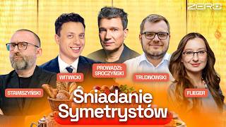 ŚNIADANIE SYMETRYSTÓW #12 - SROCZYŃSKI, STAWISZYŃSKI, WITWICKI, TRUDNOWSKI, FLIEGER