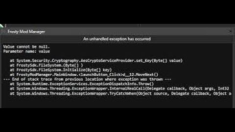 how to fix frosty  mod manager error value cannot be null fifa 19