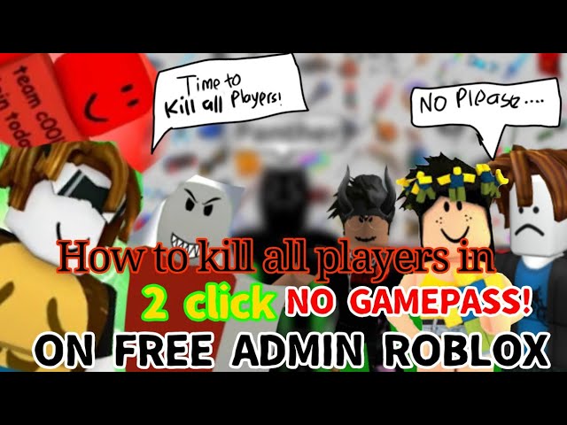 Brookhaven: Kill All, Freee GamePass, Admin Panel
