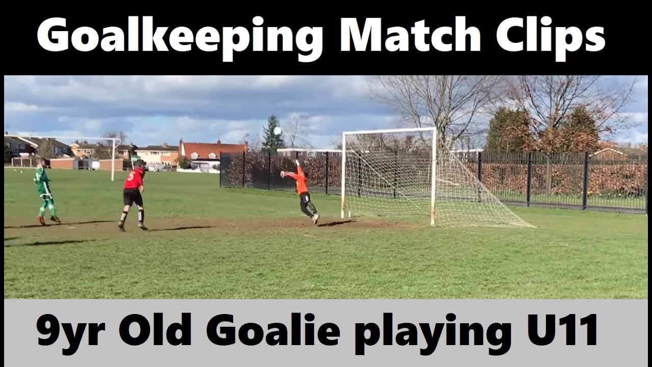9 Year Old Young Goalkeeper FOOTBALL MATCH CLIPS from 2-0 Win in 25mph Wind ! Goalkeeping Highlights - YouTube