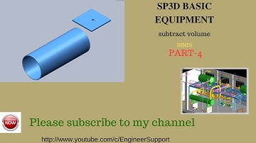 SP3D Training tutorials || How to subtract  volume in SP3D || Equipment modeling || PART -4