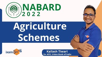 NABARD 2022 | Agriculture Schemes | By Kailash Tiwari