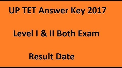 UP TET 2017 Exam Answer Key, Results Check Here