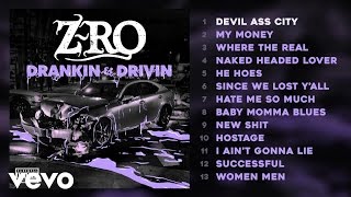 Z-Ro - Devil Ass City (Audio)