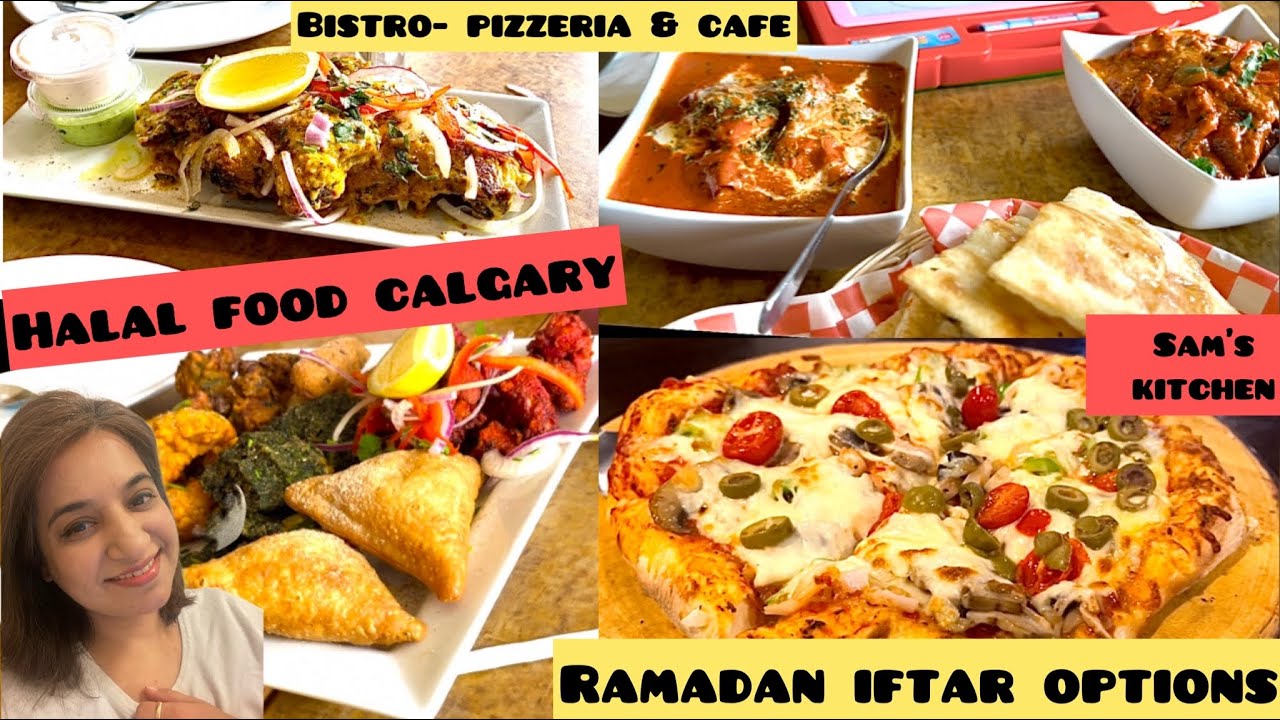 Halal Food in Calgary, Canada Ramadan Iftar Buffet Options in Calgary