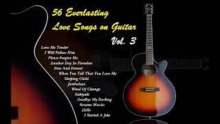 Download Lagu 56 Everlasting Love Songs on Guitar Vol 3 MP3 Download Lagu 56 Everlasting Love Songs on Guitar Vol 3 MP3