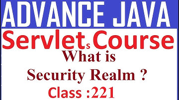 221 Security Realm | What is security realm | Security Realm in Apache Tomcat Server | Advance java