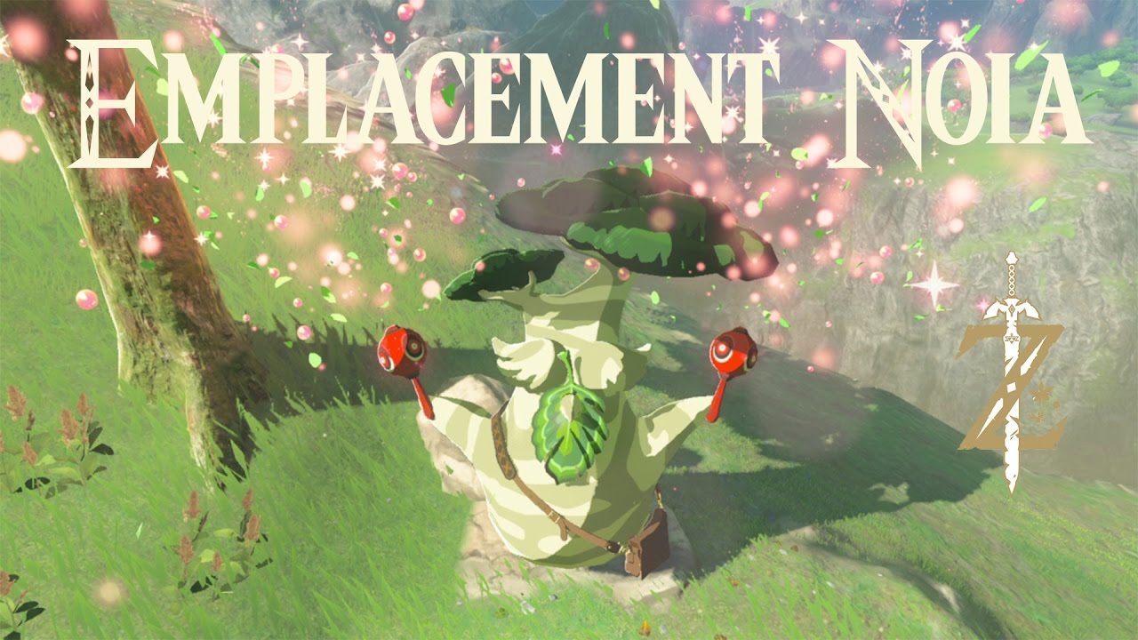 Astuce Zelda Breath of the Wild : emplacement Noïa n°2 Astuce Zelda Breath of the Wild : emplacement Noïa n°2
