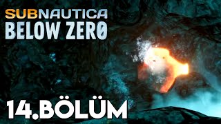 ÇOK DERİN, ÇOK DAR, ÇOK SICAK | Subnautica Below Zero Türkçe 14. Bölüm