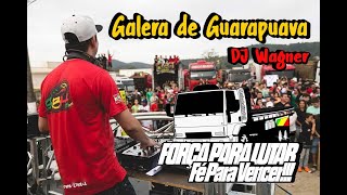 CD Galera de Guarapuava - DJ Wagner