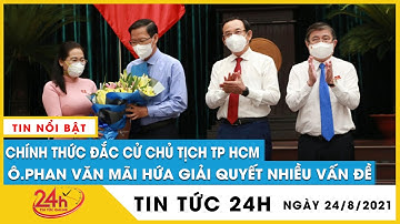 Chân dung tân chủ tịch UBND TP.HCM Phan Văn Mãi nhiệm kỳ 2021-2026 thay thế ông Nguyễn Thành Phong