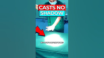 Waarom chirurgen geen schaduwen hebben