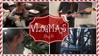 ❄VLOGMAS DAY 13❄ // Playing Guitar & Christmas Movies!