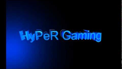 HyPeR Gaming Intro