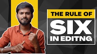 The Six Rules in Editng | Take Ok