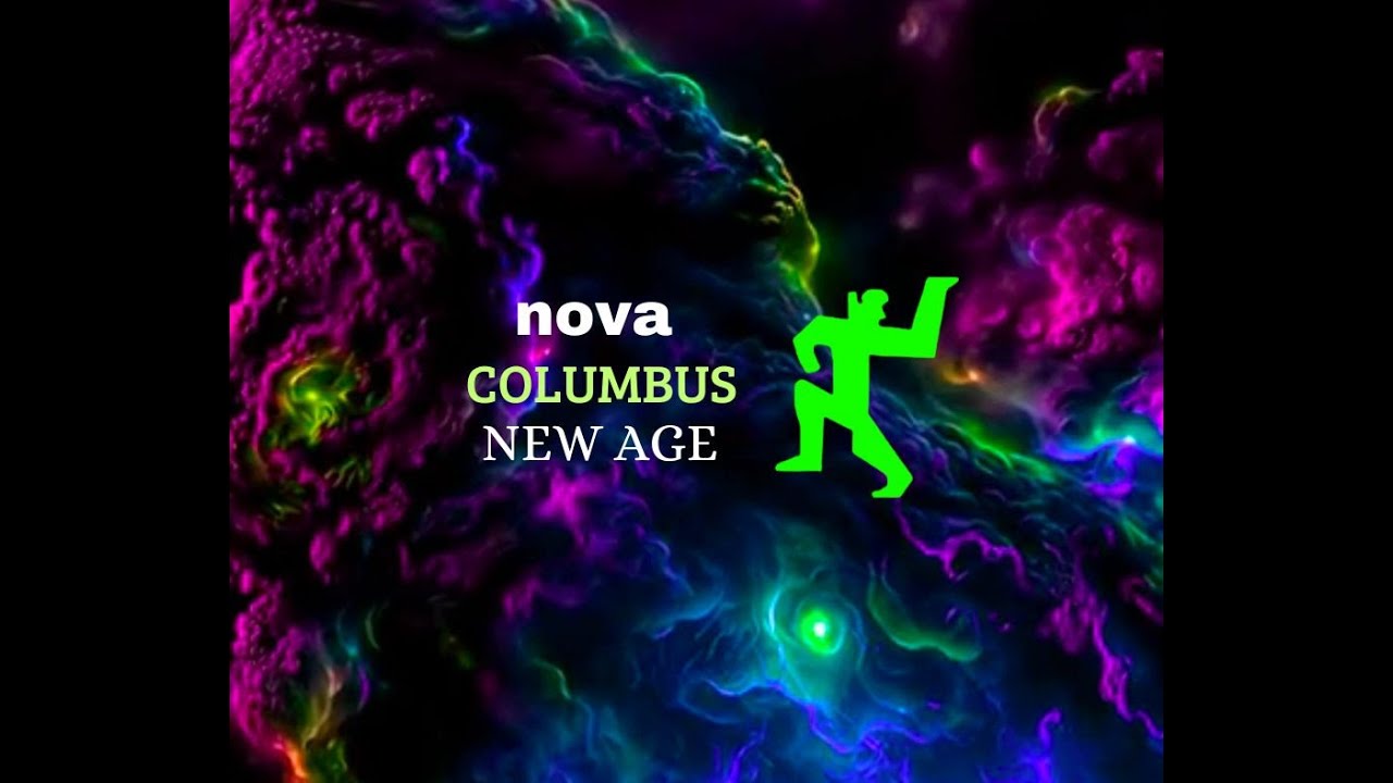 Nova / Columbus New Age