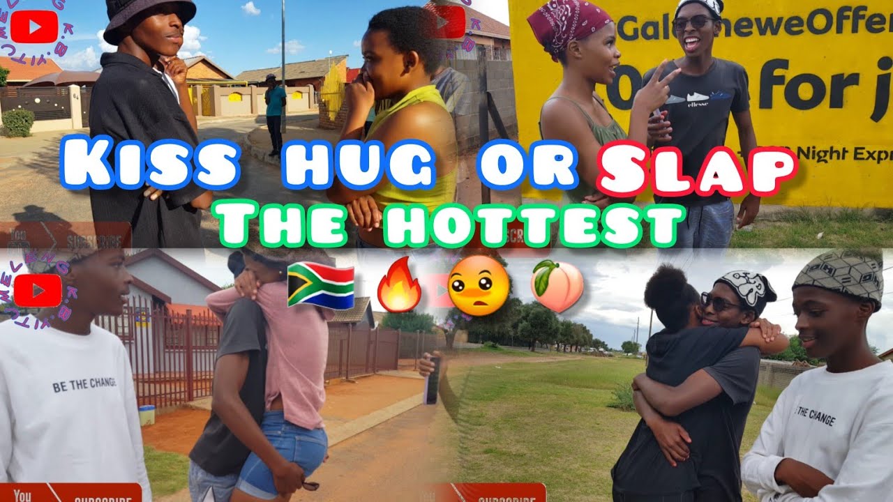 Kiss 😘 hug 🫂or slap👋 challenge [the hottest 🔥🇿🇦