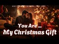 You Are My Christmas Gift Lyrics Most Beautiful Romantic Love Song Emotional Ballad 2025 mp3