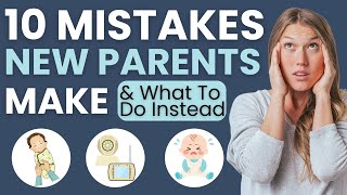 NEW PARENT MISTAKES TO AVOID | Tips For Taking Care Of A Baby