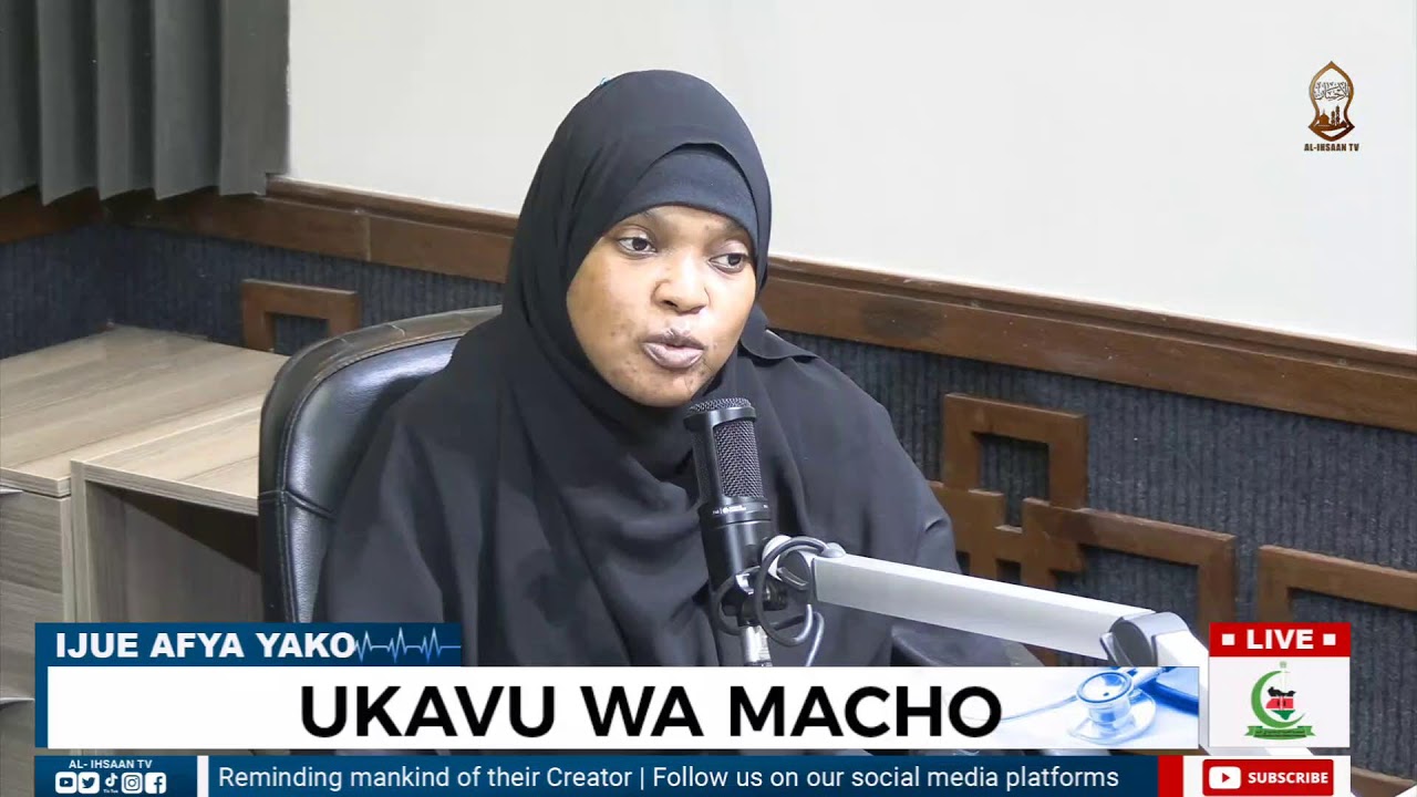 IJUE AFYA YAKO | UKAVU WA MACHO | MARYAM JUMA & DR. HASSAN KALE