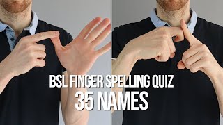 BSL Finger Spelling Quiz with Increasing Difficulty: 35 Names