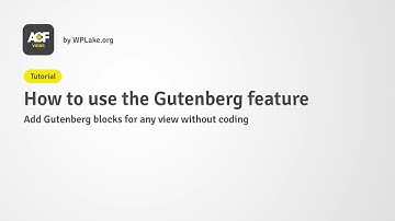 Tutorial (PRO) : How to use the Gutenberg feature