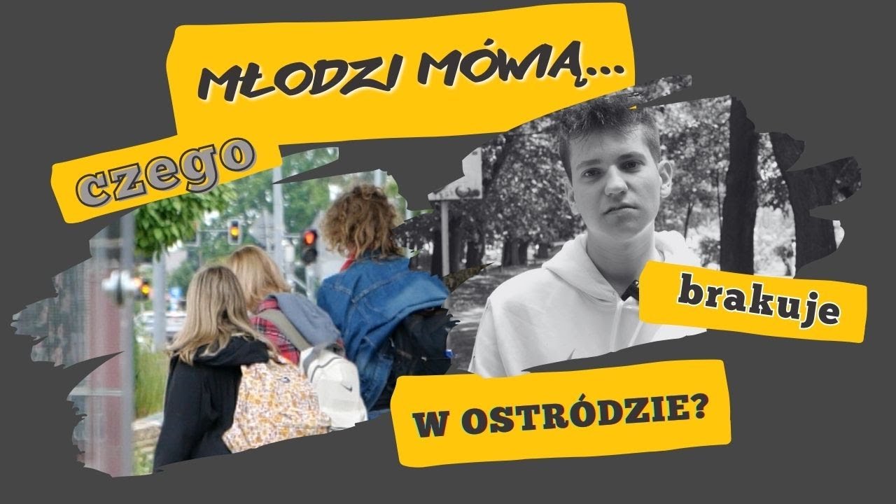 Młodzi mówią, czego brakuje w Ostródzie.