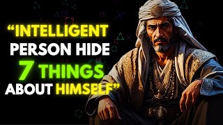 AN INTELLIGENT PERSON NEVER SHARE THESE 7 THINGS WITH OTHERS (Intelligence in Islam)