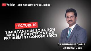 Simultaneous Equation Model & Identification Problem in Econometrics