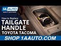 How to Replace Tailgate Handle 1995-2004 Toyota Tacoma