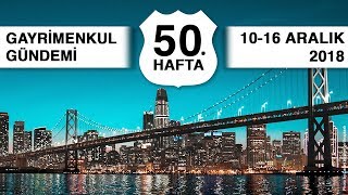 GAYRİMENKUL GÜNDEMİ 50 - Kentsel Dönüşüm Konut Satışına Destek Cumhurbaşkanlığı Eylem Planı