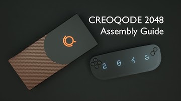 Creoqode 2048 | Assembly Guide