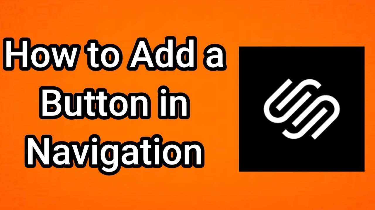 How to Add a Button in Navigation on Squarespace - YouTube
