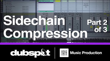 Ableton Live Tutorial: Sidechain Compression Pt. 2 w/ Steve Nalepa