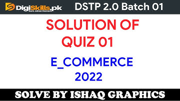 DSTP 2.0 Batch 01 Ecommerce Quiz 1 Solution 2022 ||  Ecommerce Quiz 1 DSTP 2.0 Batch 01