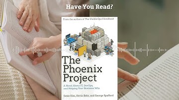The Phoenix Project by Gene Kim | IT & DevOps - Book Summary