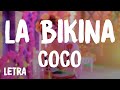 Coco - La Bikina | Karol Sevilla (letra/Lyrics)