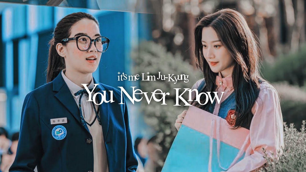 it's me, Lim JuKyung you never know True Beauty FMV YouTube it's me, Lim JuKyung you never know True Beauty FMV YouTube