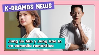 Jung Hae In y Jung So Min protagonistas de comedia romántica | KDramas News 📣