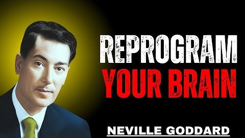 How to Reprogram the 95% of Your Mind That Controls Your Life | Neville Goddard Motivation