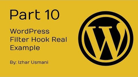 #Part10 - WP Filter Hook Real Example in WordPress Project