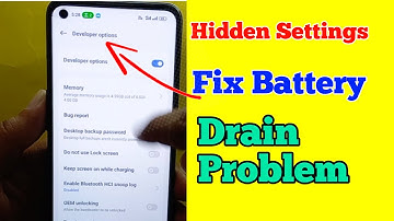 Developer Options Hidden Settings to Fix Battery Drain Problem
