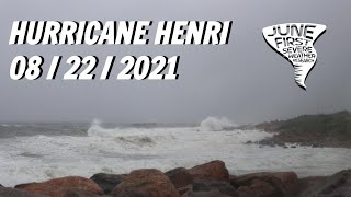 Hurricane Henri | August 22nd, 2021 | STORM CHASING