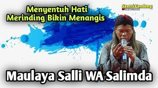 Gus Gendeng Terbaru 2023 || Maulaya Salli Wa Salimda || Santri Gendeng